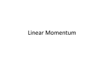 Linear Momentum