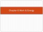 Chapter 6 Work & Energy