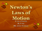 Newton`s Laws of Motion