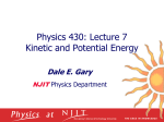 Physics 430: Lecture 7