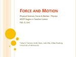 Physics, Force, Motion - Region 11 Math and Science Teacher