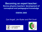 Becoming an expert teacher: Novice physics teachers` development