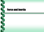 Force and Inertia