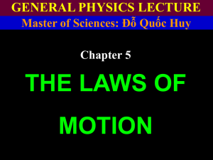 5.7 Some Applications of Newton`s Laws