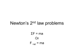 Newton`s 2nd law problems