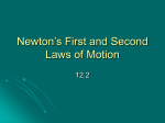 Newton`s First and Second Laws of Motion
