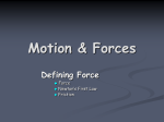 Motion & Forces