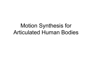 Motion Synthesis for Articulated Bodies