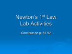 Newton`s 1st Law Lab Activities