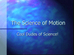 Cool Dudes of Science!