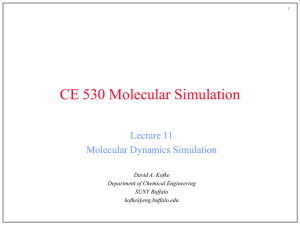 CE 530 Molecular Simulation