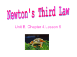 Newton`s Third Law.