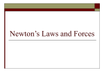 Newton`s Laws and Forces