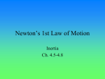 Newtons1 (4.5-4.9) - Mr. Ward`s PowerPoints
