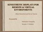 kinesthetic displays for remote & virtual environments