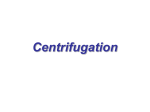 Centrifugation - UniMAP Portal