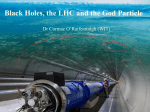 The Big Bang, the LHC and the God Particle