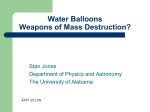 Water Balloons Weapons of Mass Destruction?