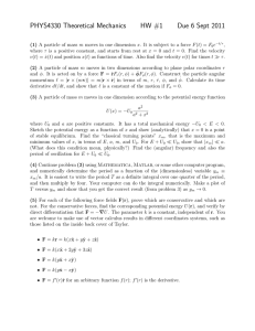 PHYS4330 Theoretical Mechanics HW #1 Due 6 Sept 2011