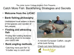 The Joliet Junior College Anglers Club Presents…. Catch