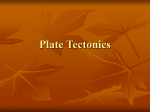 Plate Tectonics & Evolution