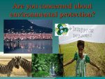 Are you concerned about environmental protection?