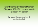 Silent Spring By Rachel Carson Chapters 16&17 in comparison to