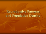 Reproductive Patterns and Population Density