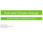 Fish and Climate Change Climate Change Vulnerability Analysis