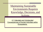 Maintaining Sustainable Environments Requires Knowledge
