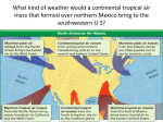 What kind of weather would a continental tropical air mass that