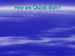 How are Clouds Born?