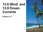 Chapter 13.6 Wind and 13.9 OceanCurrents