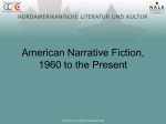 American Narrative Fiction, 1960 to the Present