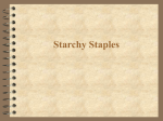 Starchy Staples