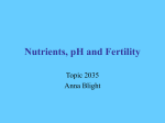 Nutrients, pH and Fertility