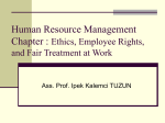 Human Resource Management Chapter : Ethics, Employee Rights
