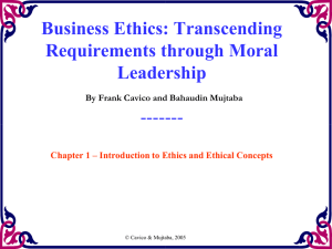 Business Ethics: Transcending Requirements through Moral