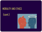 Morality and Ethics (cont. 2)
