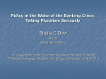 Policy in the Wake of the Banking Crisis: Taking Pluralism