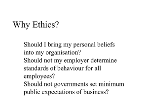 Why Ethics?