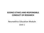 Science Ethics and Responsible Conduct of Research