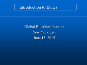 Slide 1 - Global Bioethics Initiative Summer School 2016