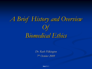 The History Of BioMedical Ethics