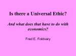 Is there a Universal Ethic? And what does that have to do with