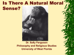 Is There A Natural Moral Sense?