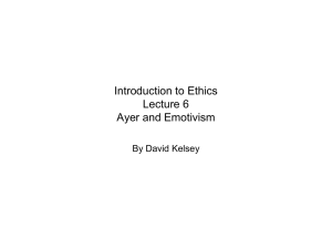Introduction to Ethics Lecture 10 Ayer and Emotivism