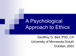 A Psychological Approach to Ethics
