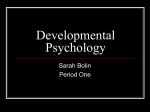 Developmental Psychology Sarah Bolin