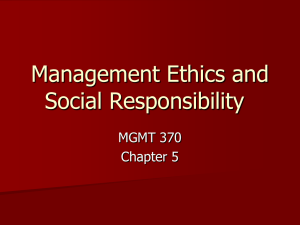 Management Ethics and Social Responsibility